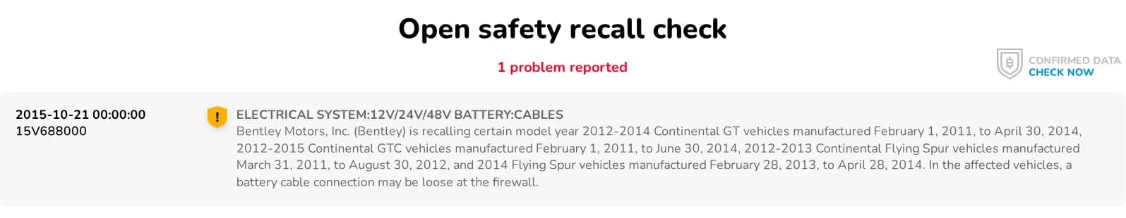 Open safety recall check showing one problem — NHTSA campaign 15V688000 for a battery cable connection at the firewall on 2012 to 2014 Continental GT vehicles.