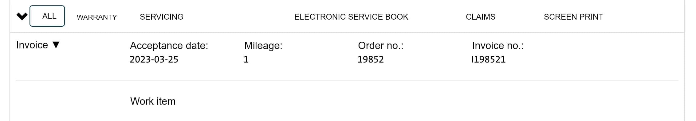 A workshop record header row showing record type tabs, acceptance date 2023-03-25, a mileage field reading 1, order number 19852 and invoice number I198521.